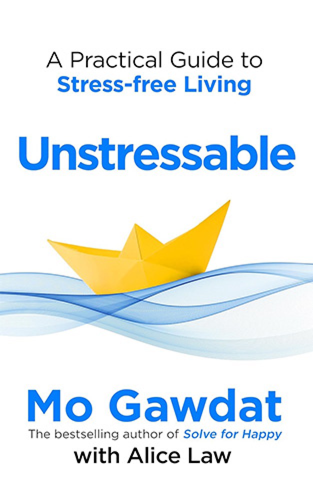 Unstressable: A Practical Guide to Stress-Free Living